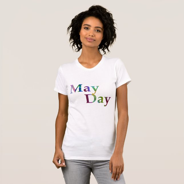 Colourful May Day Spring Typography T-Shirt (Front Full)