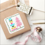 Colourful Merry Bright Pink Christmas Tree Party Square Sticker<br><div class="desc">Cute and cheerful holiday stickers featuring a colourful strand of Christmas lights wrapped around your vibrant script. May Your Days Be Merry and Bright written in bold letters from light blue to your family name in hot pink. A rainbow of colours on cute present labels for the holidays with a...</div>