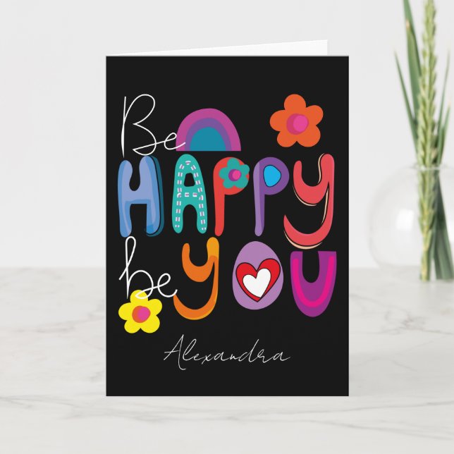 Colourful Motivational Be Happy Be You Custom  Card (Front)
