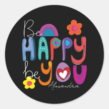 Colourful Motivational Be Happy Be You Custom 