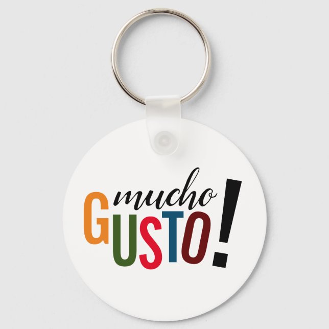 Colourful Mucho Gusto! Pleased to Meet You Key Ring (Front)