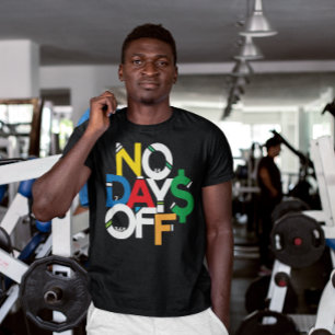 Colourful No Days Off Shirt 