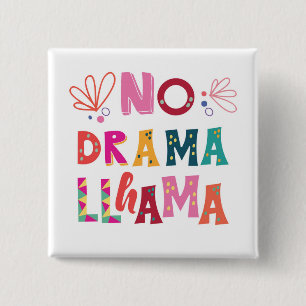 Colourful No Drama Llama 15 Cm Square Badge