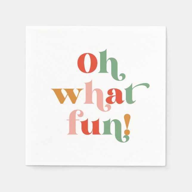 Colourful Oh What Fun Lettering Holiday Party Napkin (Front)