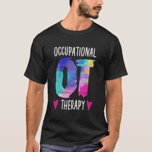 Colourful Ota Occupational Therapy Occupational Th T-Shirt