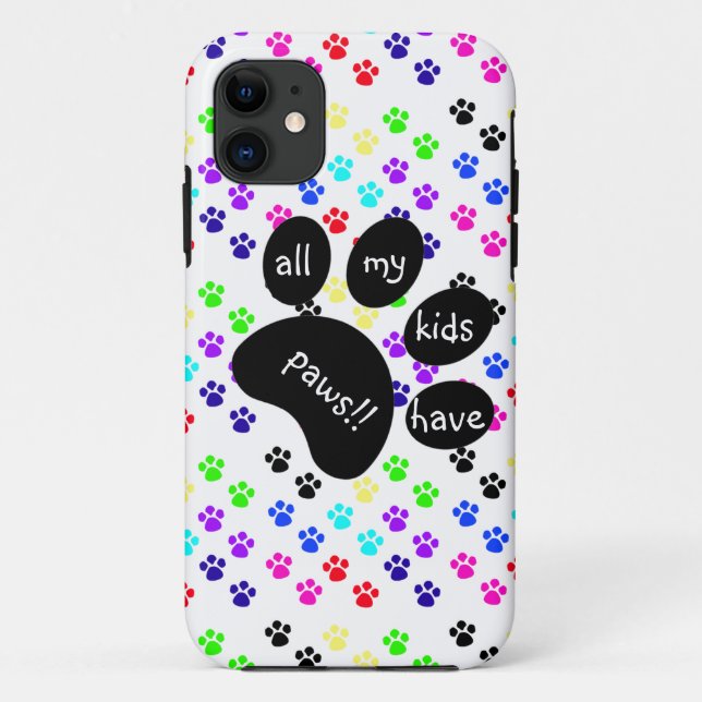 Colourful Pet Prints, All My Kids Have Paws!! Case-Mate iPhone Case (Back)