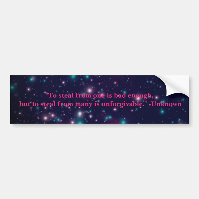 Colourful Pink Stealing Quote Bumper Sticker (Front)