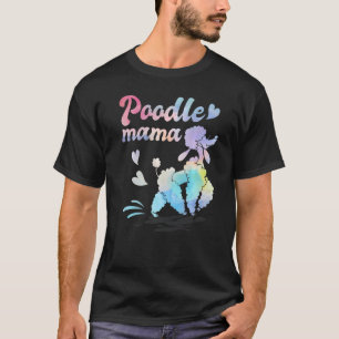 Colourful Poodle Dog Mum Poodle Mama T-Shirt