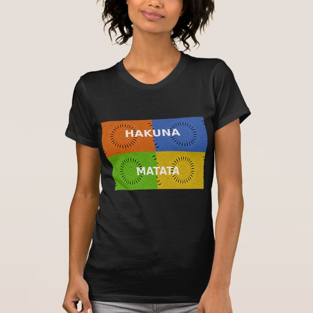 Colourful Pop Art Collage & "Hakuna Matata" Messag T-Shirt (Front)