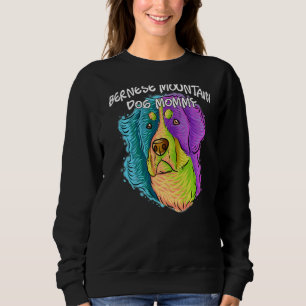 Colourful Pop Portrait Bernese Mountain Dog Mum Mu Sweatshirt