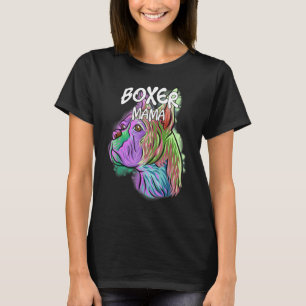 Colourful Pop Portrait Boxer Dog Mum Mother's Day T-Shirt