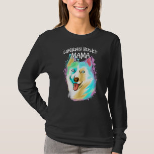 Colourful Pop Portrait Husky Dog Mum Mama Mother's T-Shirt
