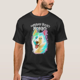 Colourful Pop Portrait Husky Dog Mum Mother's Day T-Shirt