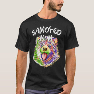 Colourful Pop Portrait Samoyed Dog Mum Mother's Da T-Shirt
