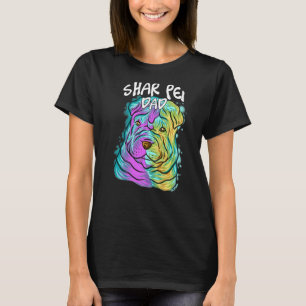 Colourful Pop Portrait Shar Pei Dog Dad Father's D T-Shirt
