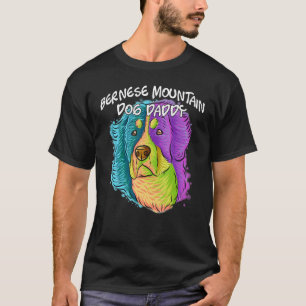 Colourful Portrait Bernese Mountain Dog Dad Father T-Shirt