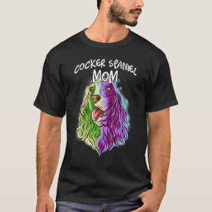 Colourful Portrait Cocker Spaniel Dog Mum Mother's T-Shirt