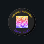 Colourful QR Code Custom Text and Colours Magnet<br><div class="desc">Choose Colours and Font - Magnet Your Special QR Code Info and Custom Text Personalised Modern Magnets / Gift - Add Your QR Code - Image or Logo - photo / Text - Name or other info / message - Resize and Move or Remove / Add Elements - Image /...</div>