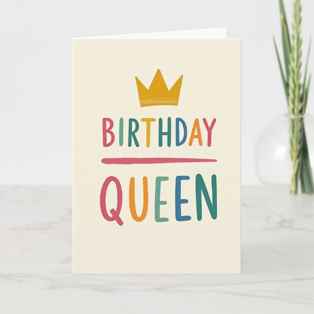 Colourful Queen Birthday Card (Front)