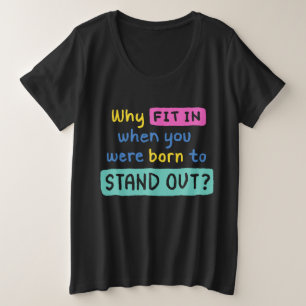 Colourful quote plus size T-Shirt