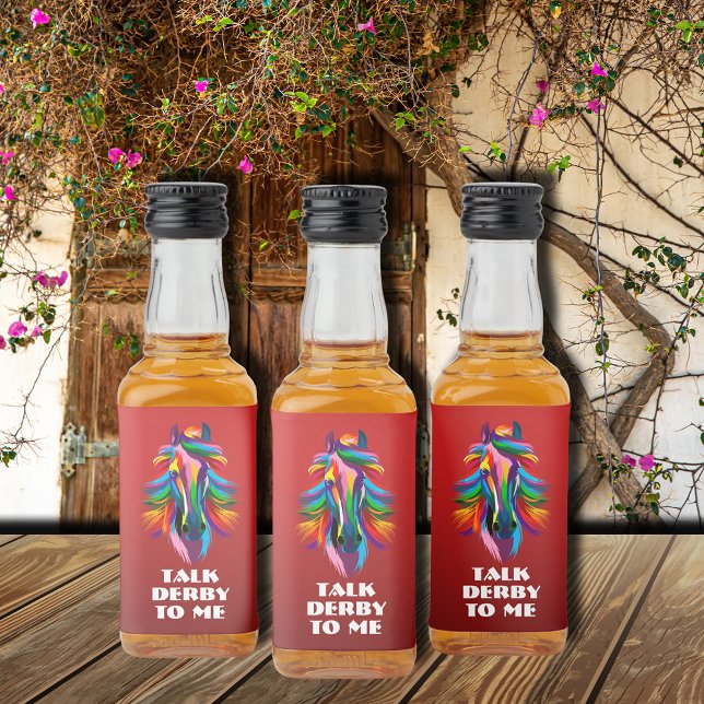 Colourful Racehorse Talk Derby to Me Mini Liquor Bottle Label (Colorful Racehorse Talk Derby to Me Red Mini Liquor Bottle Labels)