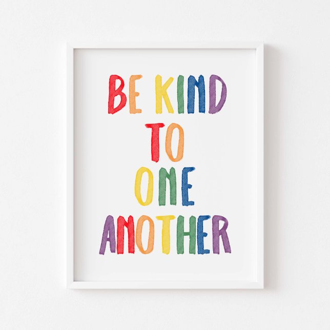 colourful rainbow Be kind to one another poster (Creator Uploaded)