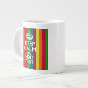 Colourful Rainbow Keep Calm And Your Text Customis Large Coffee Mug