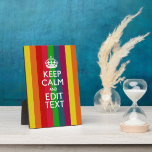 Colourful Rainbow Keep Calm And Your Text Customis Plaque