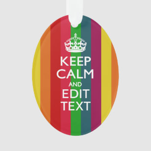 Colourful Rainbow Keep Calm And Your Text Ornament