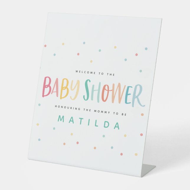 Colourful rainbow stripe and dot baby shower  pedestal sign (Front)