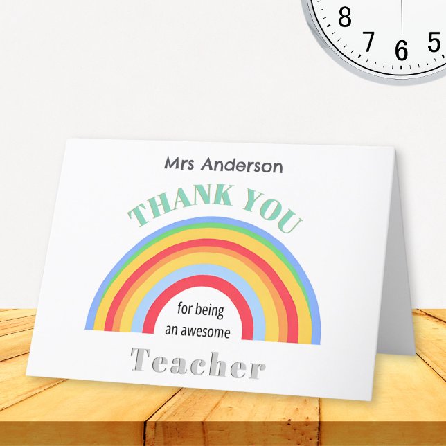 Colourful Rainbow Thank You Teacher Appreciation Card (A greeting card for a teacher, with colorful rainbow design. Add the teacher's name at the top.)