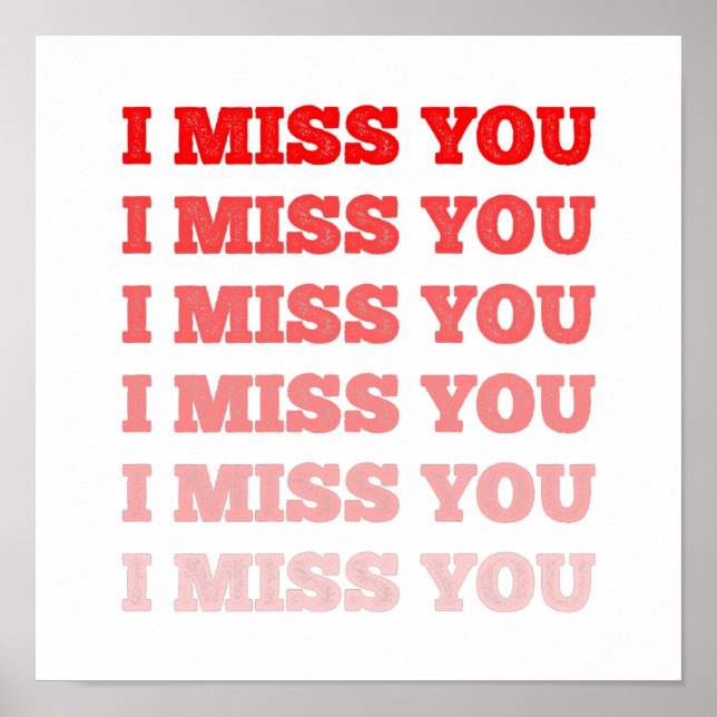 Colourful red Repeated I miss you. Poster (Front)