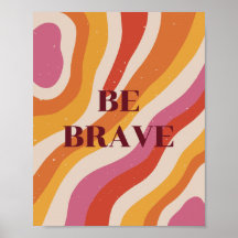Colourful retro, Be brave