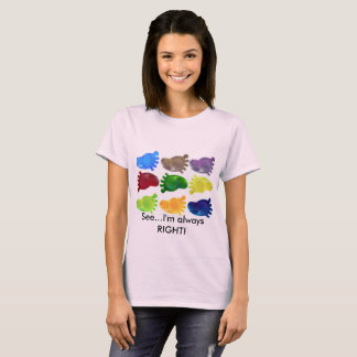 Colourful Right Foot Art & Quote Women's T-Shirt