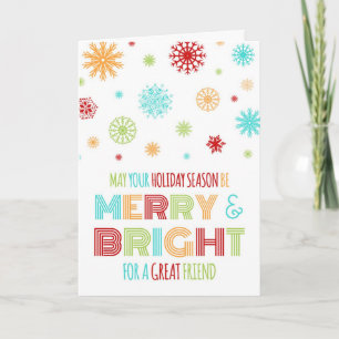 Colourful Snowflakes Friend Merry & Bright Card