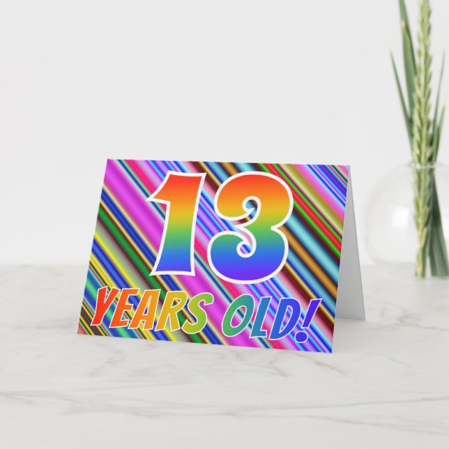 Colourful Stripes + Rainbow Pattern "13 years Card (Front)