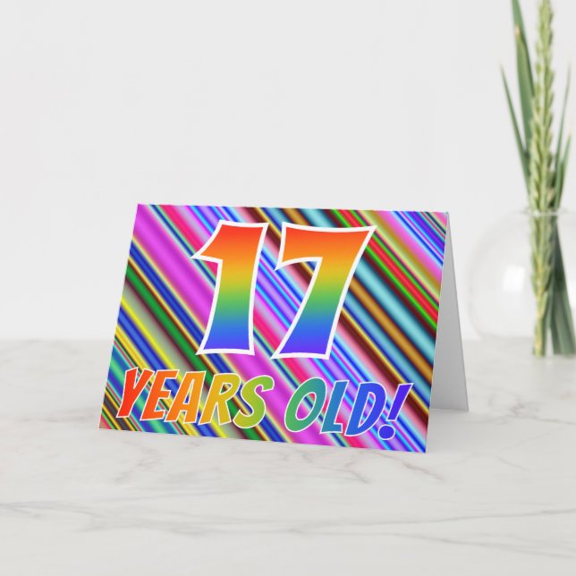 Colourful Stripes + Rainbow Pattern "17 years Card (Front)