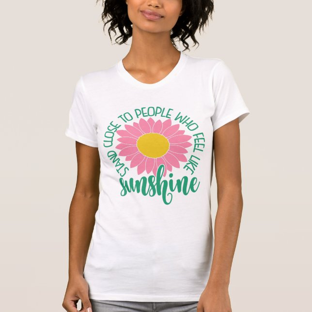 Colourful Sunflower with Inspirational Quote T-Shirt (Front)