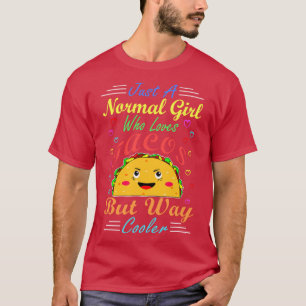Colourful Taco Design Gift For Daughter Or A Frien T-Shirt