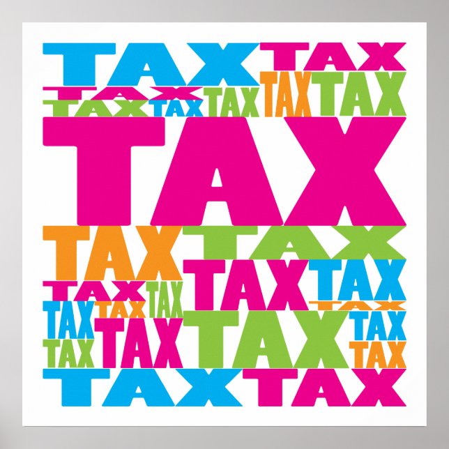 Colourful Tax Poster (Front)