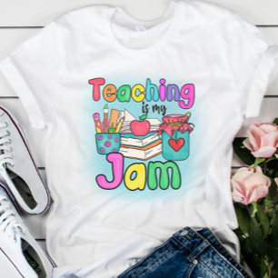 Colourful Teaching is my Jam T-Shirt
