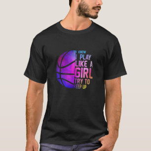 Colourful teens Women I Know I Play Like A Girl Ba T-Shirt