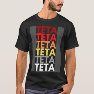 Colourful Teta in Lithuanian Aunt in Lithuanian Te T-Shirt