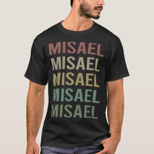 Colourful Text Art - Misael Name T-Shirt