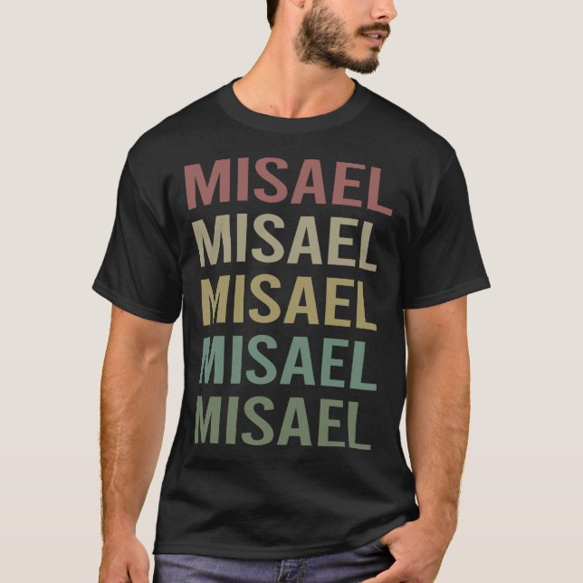 Colourful Text Art - Misael Name T-Shirt (Front)