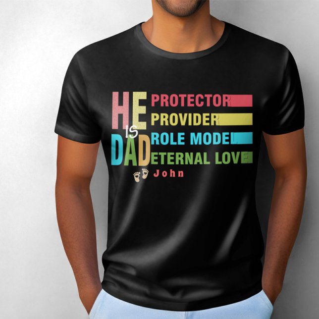 Colourful text He is DAD ,Father's Day Gift  T-Shirt (Creator Uploaded)