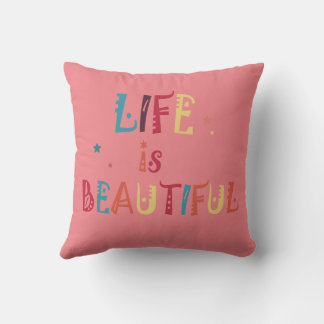 colourful text life is beautiful and the stars   cushion