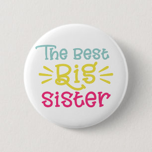 Colourful The Best Big Sister Cute Hand Lettered 6 Cm Round Badge