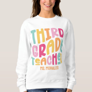Colourful Third Grade Teacher Retro Custom Sweatshirt