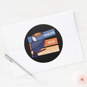 Colourful Toucan Bird with Positive Message Classic Round Sticker